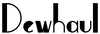 Dewhaul